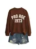 Pro Roe 1973 Amazon Wish Sitio Web Independiente Informal Cómodo Holgado Talla Grande Sencillo Otoño e Invierno Sudadera Exportación