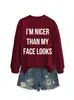 SOY MÁS AMABLE QUE MI SITIO INDEPENDIENTE DE AMAZON EBAY Sudadera de Moda Casual para Mujer Otoño e Invierno Camiseta Base