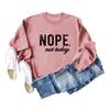 Amazon Wish Transfronterizo Europeo y Americano No Hoy Carta Sudadera Casual de Manga Larga Holgada Camiseta Básica