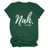 Não, estou bem Amazon Wish Site Independente Moda Casual Personalizada Camiseta Feminina Gola Redonda Manga Curta Exportação