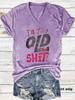 Amazon Comercio Electrónico Transfronterizo Exportación 'Soy Demasiado Viejo Mierda' Camiseta Estampada Manga Corta Suelta Moda Camiseta