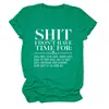 Mierda, no lo tengo. Camiseta informal y cómoda de manga corta con cuello redondo para mujer, sitio independiente Amazon Wish, para comercio exterior