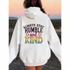 Sudadera con capucha de comercio exterior transfronterizo adecuada para Temuwish Amazon Diseños impresos: Mantente Humilde y Amable