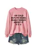 Tengo frío, pero llevo una sudadera casual y cómoda para mujer para otoño e invierno, disponible en Amazon, eBay y sitios web independientes