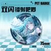 Meiyin Pet Insignia Doble Flash Chica de Dibujos Animados 75mm Insignia Fina con Brillo Láser Broche Redondo Periféricos de Animación