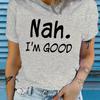 Uma Camiseta Casual Feminina de Manga Curta com o Padrão de Letras "Está Tudo Bem, EU ESTOU BEM" e Gola Redonda