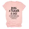 Ser profesor es fácil Camiseta Casual Cómoda de Manga Corta con Cuello Redondo para Mujer Amazon eBay Estación Independiente