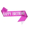Cinta de Hombro Feliz Cumpleaños Multicolores Estampado en Caliente Niña del Cumpleaños Cinturón Ceremonial Fábrica Profesional