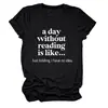 Un día sin leer Amazon wish sitio independiente casual simple camiseta de mujer cuello redondo manga corta