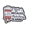 Broches divertidos en inglés para entusiastas del café, Mitocondria del café, Decoraciones de ropa autocríticas y peculiares para gente que trabaja