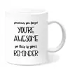 Caneca de Cerâmica Motivacional para Café _ Às Vezes Você Esquece Que é Incrível Então Este é o Seu Lembrete 350ml 82x95cm Perfeita para Amigos e Família