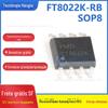 Original FT8022K-RB FT8022K SOP8 FMD huimang micro MCU chip único em chip de estoque