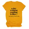 Un día sin leer Amazon wish sitio independiente casual simple camiseta de mujer cuello redondo manga corta