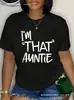 Nuevo Modelo 2025 Marca Independiente de Comercio Exterior Camiseta Divertida de Algodón 'La de la Tía' para Mujer, Verano Negro, Estilo Europeo y Americano
