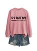 Sudadera Europea y Americana Wish Exportación Transfronteriza Estación Independiente para Mujer Simple Casual 5'2 pero Mi Actitud 6'1