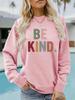 Europa e os Estados Unidos transfronteiriços outono e inverno das mulheres casual manga comprida em torno do pescoço BE KIND impresso pulôver camisola camisola atacado