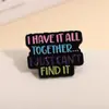 Broche de Letra Colorida Humorística Slogan en Inglés, Insignia Accesorio Creativo Original Estilo Autocrítico, Adorno Divertido