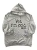 Amazon Cross-Border Sim Estou com Frio Eu Carta Casual Moletom com Capuz Solto Camisa de Manga Longa em Estoque