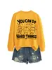¡Puedes hacerlo, tú puedes!. Amazon eBay sitio independiente moda divertida sudadera de otoño e invierno para mujer