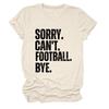 Amazon Estación Independiente Camiseta de Mujer Transfronteriza SORRY CAN'T FOOTBALL BYE Cuello Redondo Hueco Manga Corta