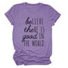 Cree que Hay Bien en el Mundo Camiseta de Manga Corta para Mujer Transfronteriza Europea y Americana de Amazon