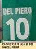 Pack de casa para adultos 99-00 Juve, artículos B, número 10 DEL PIERO, letras, número de transferencia térmica