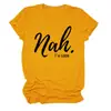 Não, estou bem Amazon Wish Site Independente Moda Casual Personalizada Camiseta Feminina Gola Redonda Manga Curta Exportação