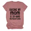 Raising my mom es un sitio independiente de Amazon eBay para camisetas de mujer cómodas, versátiles y elegantes de cuello redondo y manga corta