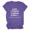 Un día sin leer Amazon wish sitio independiente casual simple camiseta de mujer cuello redondo manga corta