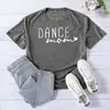 Amazon Supply Camiseta Casual de Verão Feminina com Estampa 'Dance Mom', Manga Curta, Casual, Solta, Gola Redonda, Tamanho Europeu, Versátil