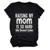 Raising my mom es un sitio independiente de Amazon eBay para camisetas de mujer cómodas, versátiles y elegantes de cuello redondo y manga corta