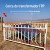 Cerca de isolamento de FRP Cerca de transformador de proteção de rede estadual Planta química Cerca municipal de Xangai
