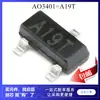 AO3401 A03401 A19T X1 * encapsulamento SOT23 30V triodo de efeito de campo canal-p tubo mos