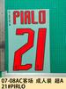 07-08AC Pacote Longe Adulto A 21#PIRLO Estampagem de Número e Letra no Uniforme Mapa de Transferência de Calor