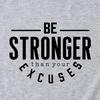 Camiseta para mujer con estampado "Sé más fuerte que tus excusas" de Amazon Cross-border Independent Station