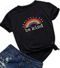 2025 Comercio Exterior Nueva Camiseta Inspiradora con Estampado Lindo para Mujer Sé Amable Holgada Casual