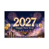 Tela de fondo Feliz Año Nuevo 2027 Tela colgante temática de Año Nuevo Europeo y Americano Pancarta de celebración de festival