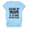 Raising my mom es un sitio independiente de Amazon eBay para camisetas de mujer cómodas, versátiles y elegantes de cuello redondo y manga corta