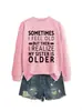 A VECES ME SIENTO VIEJO Sudadera Casual Cómoda de Mujer Otoño Invierno Comercio Exterior Amazon eBay Tienda Independiente