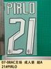 07-08AC Pacote Casa Adulto A 21#PIRLO Estampagem de Número e Letra na Camisa Mapa de Transferência Térmica
