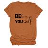 Amazon Ebay Versátil Elegante Cree en Ti Misma Camiseta de Mujer con Cuello Redondo de Manga Corta y Letra Exportación