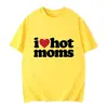Camiseta I Love HoT Moms Estampado de Letras Divertido Camiseta para Mujer Verano