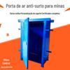 Porta de Vento Antiexplosão Tipo Caixa para Mineração de Gás Porta de Vento Antiexplosão Porta de Vento Antiexplosão de Abertura Dupla