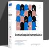 Humor, ciência da comunicação, comunicação genuína é um conhecimento de como cultivar humor, eloquência e etiqueta social, relacionamento interpessoal