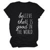 Cree que Hay Bien en el Mundo Camiseta de Manga Corta para Mujer Transfronteriza Europea y Americana de Amazon