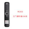 RC833 es adecuado para el nuevo control remoto de TV inteligente HD TCL con Web sin voz Exportación de comercio exterior en inglés