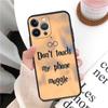 Aplicable iPhone15 No toques mi teléfono Funda divertida para teléfono