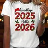 Camiseta Navideña para Mujer - Adiós 2025 Bienvenida 2026Yo