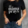 Camiseta redonda estampada Mama Prays, top casual de manga curta para primavera e verão, vestuário feminino