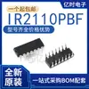 Nuevo/Original IR2110PBF Paquete DIP-14 En Línea Driver MOSFET Lado Alto/Bajo IC